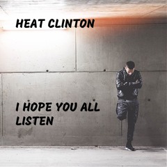 I Hope You All Listen
