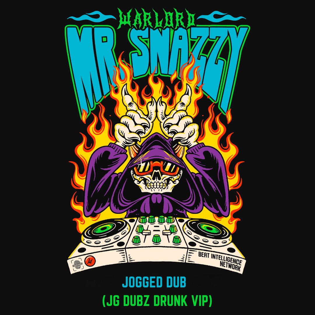 Listen to Warlord - Mr. Snazzy Jogged Dub ( JG Dubz 'Drunk