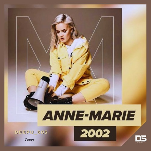 Stream Anne Marie 2002 Deepu 503 Cover By Deepu 503 Listen Online For Free On Soundcloud