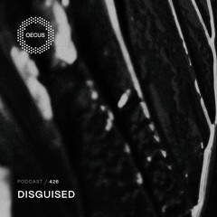 OECUS Podcast 426 // DISGUISED