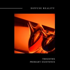 THISISTHX - Existence