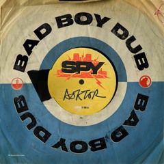 S.P.Y & Doktor - Badboy Sound