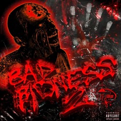 BAD BIDNESS 2 (Prod.wtfriko)