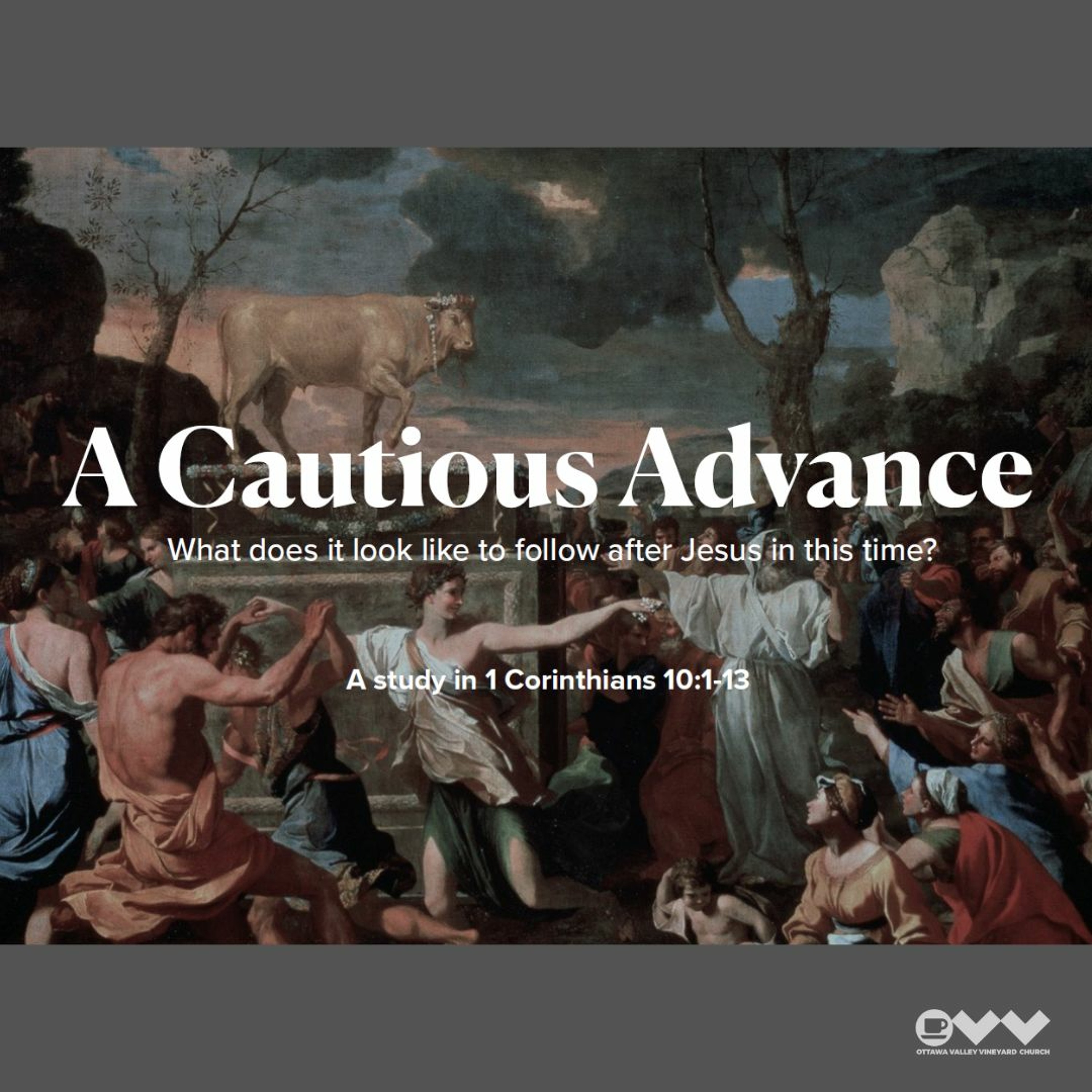 A Cautious Advance - What Does it Look Like to Follow after Jesus in this Time? episode artwork