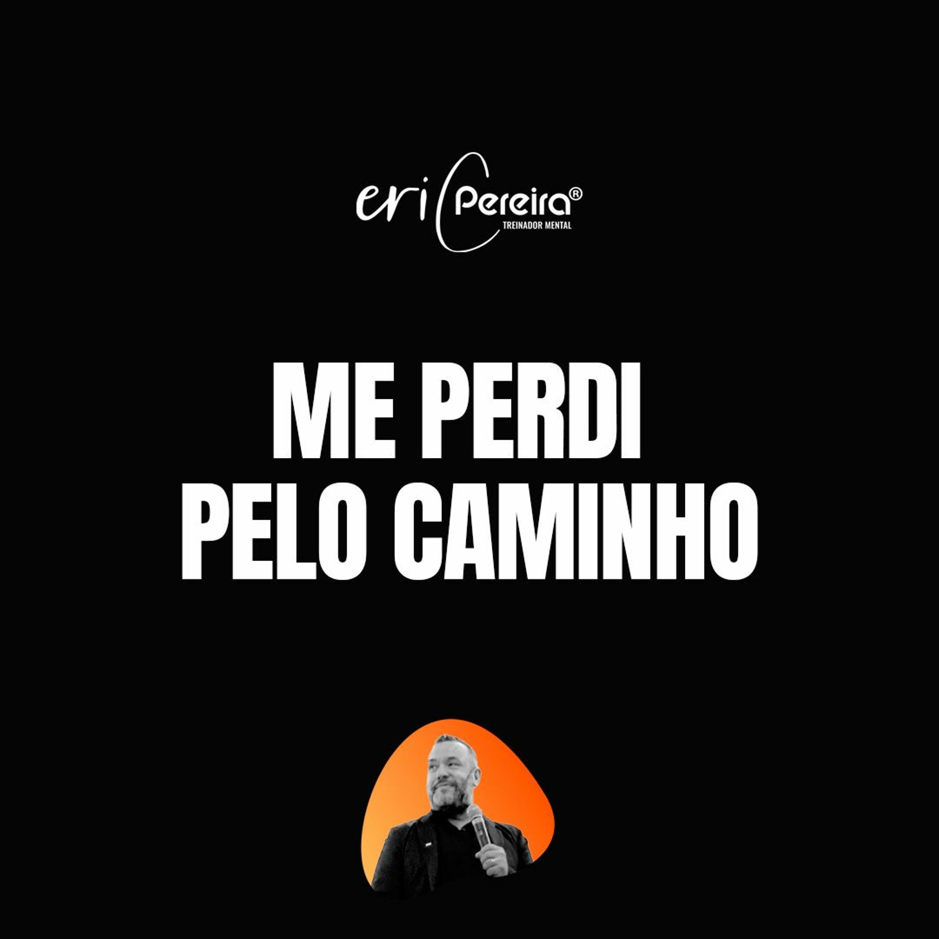 Me perdi pelo caminho - Dica Terapêutica episode artwork