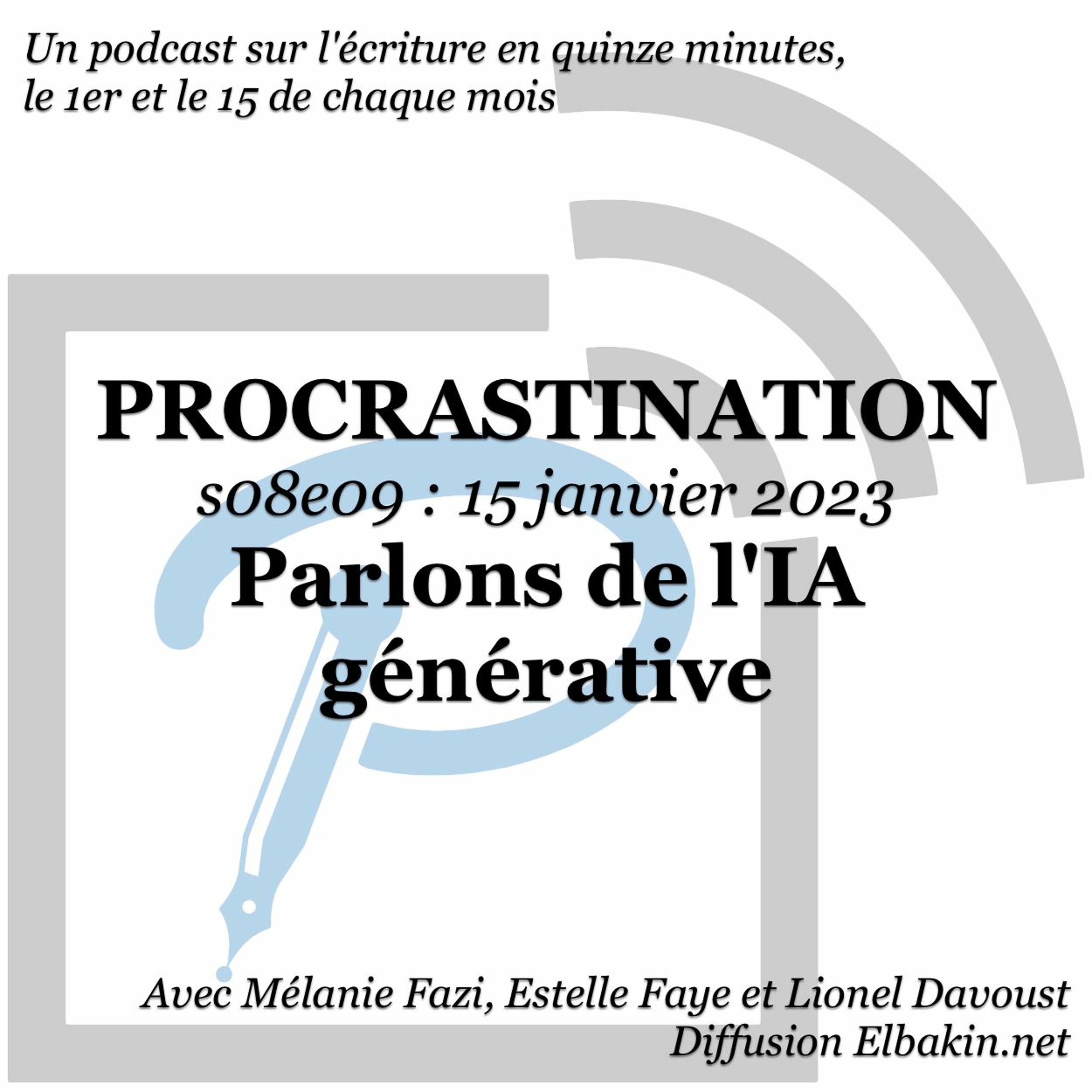 Procrastination, pour procrastiner utile sur son écriture