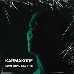 Something Like This (FREE DOWNLOAD)