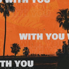 With You (Prod. Don Camillo)