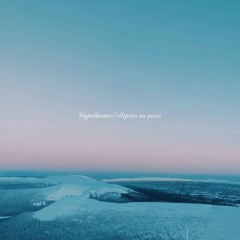 Hypothermie//Aspirer au passé