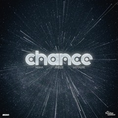 Misha & Sattalite - Chance (feat. Ayelle)