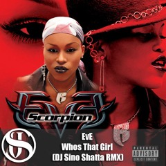 Eve - Whos That Girl (DJ Sino Shatta RMX 100Bpm)