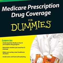 Read^^ ⚡ Medicare Prescription Drug Coverage For Dummies     Paperback – Illustrated, September 29