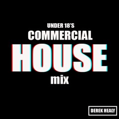 Under 18s Commercial House Mix