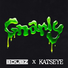 KATSEYE - Gnarly (B-DUBZ Remix)