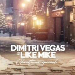 Dimitri Vegas & Like Mike Christmas Special