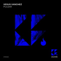 Xesus Xanchez - Pulsar (Extended Mix) / KFM009