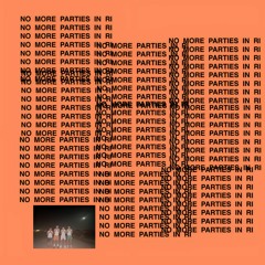 NO MORE PARTIES IN RI - OG Single