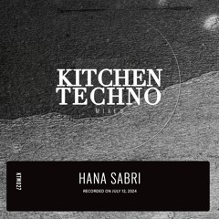 Hana Sabri at KITCHEN TECHNO | Dynamic Raw Techno