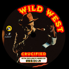 Wild West (ØBSIDIΔΝ Remix)