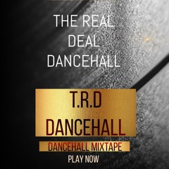 T.R.D DANCEHALL VOL.1