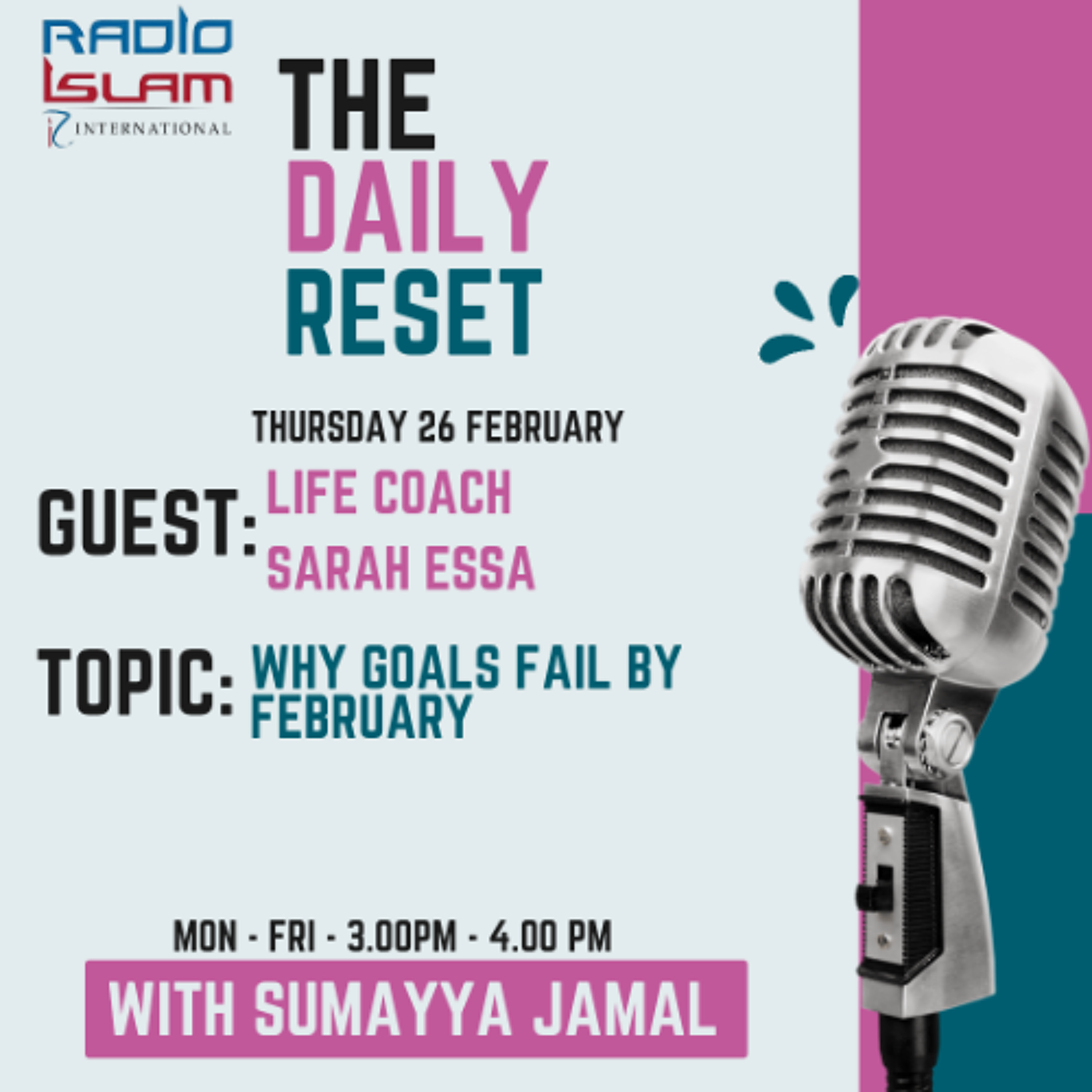 Why goals fail by February Guest: Life Coach Sarah Essa