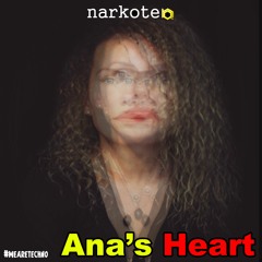 Narkoteq - Ana's Heart
