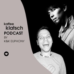 Kaffeeklatsch Podcast by K&K Euphony