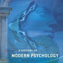 [PDF] Read A History of Modern Psychology (PSY 310 History and Systems of Psychology) by  Duane P. S