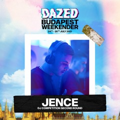 Budapest Weekender - DJ Competition - Jence