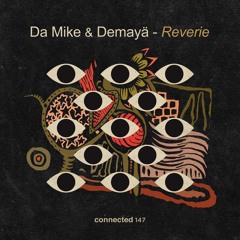 Da Mike, Demayä - Reverie (Dub Mix)