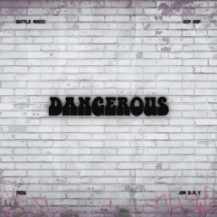 JON D.R.Y - DANGEROUS