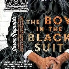 #@ The Boy in the Black Suit BY: Jason Reynolds (Author) #Digital*