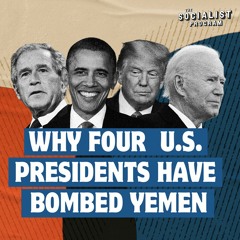 The Bombing of Yemen, the War in Gaza, Nikki Haley & the Racist Character of the US [Preview]