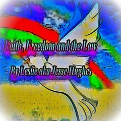 Faith, Freedom And The Law Song Version