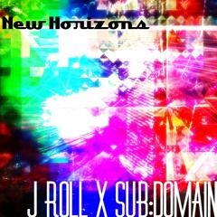J Roll & SUB:DOMAIN - New Horizons (Available On All Platforms)