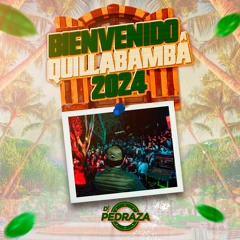 Dj Pedraza - Bienvenido A Quillabamba