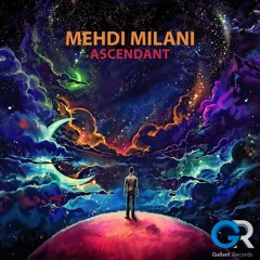 Mehdi Milani - Ascendant