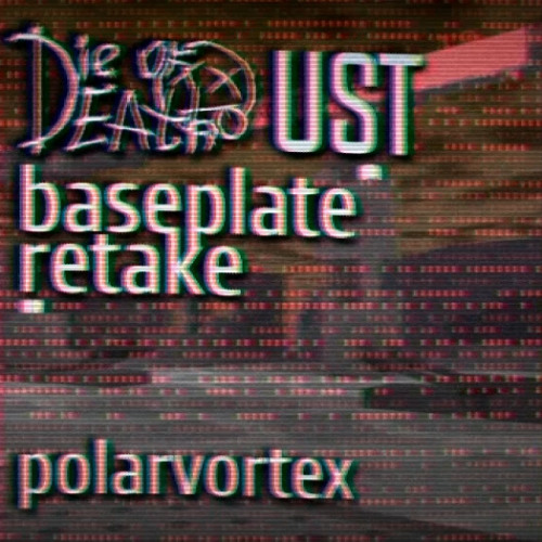 DIE OF DEATH UST - baseplate retake