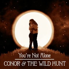 You're Not Alone
