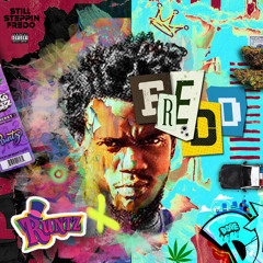 Still Steppin Fredo-RUNTZ