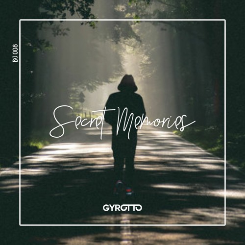 Secret Memories [DJ008 Records]