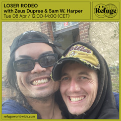 LOSER RODEO - Zeus Dupree & Sam W. Harper - 08 Apr 2025