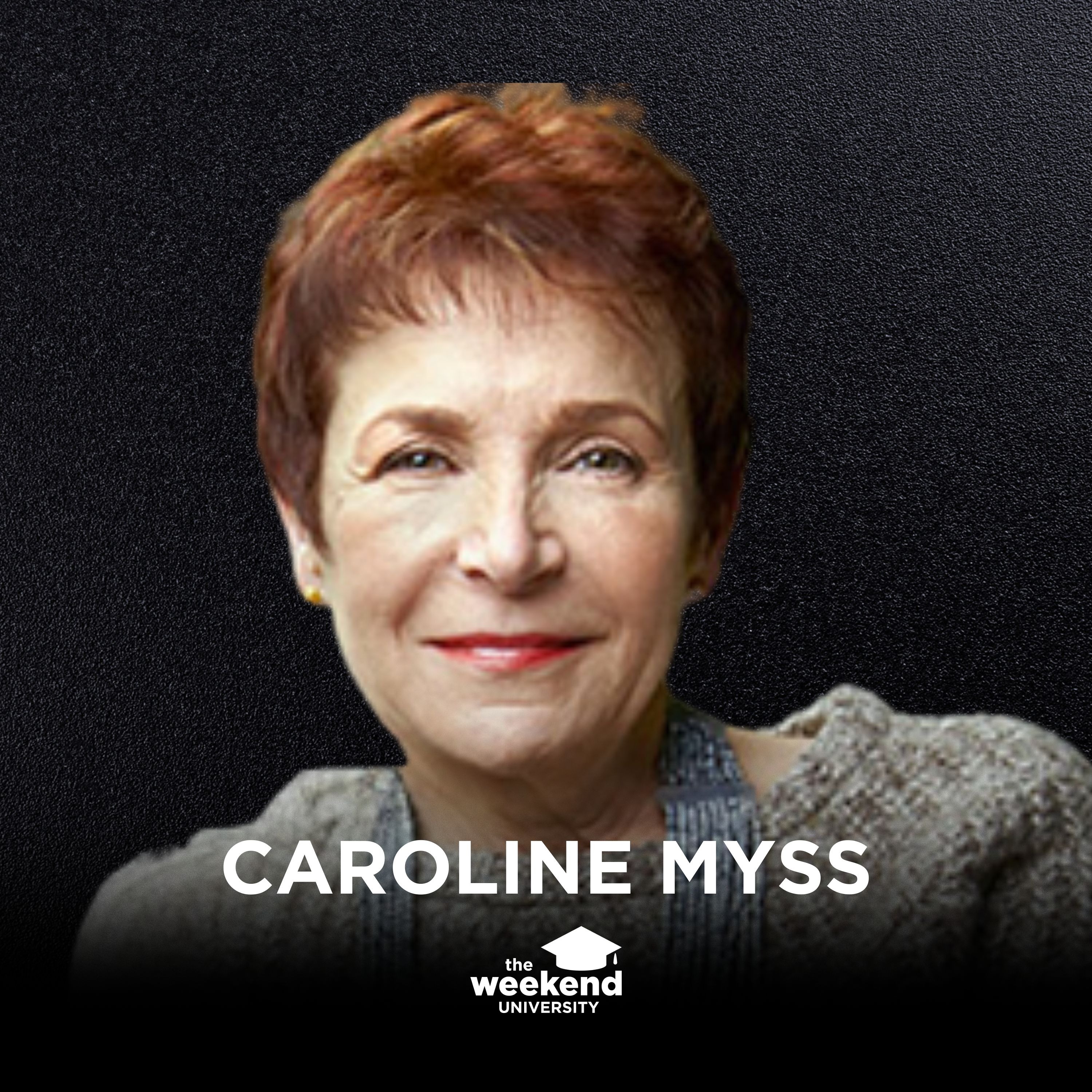 Caroline Myss: Archetypes, Seeking Divine Guidance, & Co-Creating a Better World