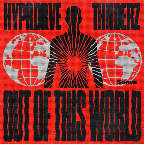 HYPRDRVE & THNDERZ - Out Of This World