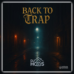 Back To Trap [2020 Re-Release]