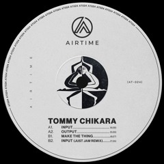 PREMIERE: Tommy Chikara - Make The Thing