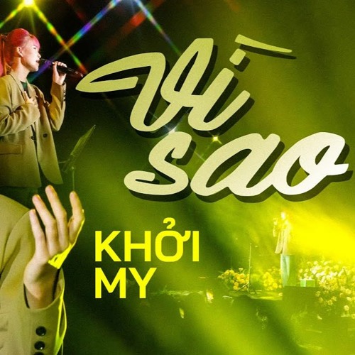 VÌ SAO - KHỞI MY Live At #Lululola