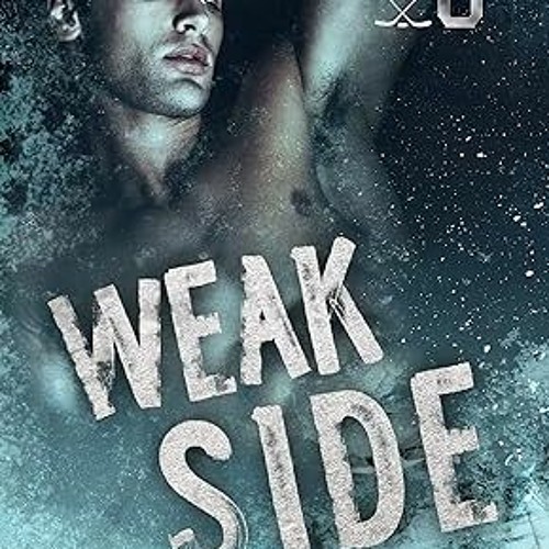 get [PDF] Weak Side : A Fake Dating Hockey Romance (Bexley U)