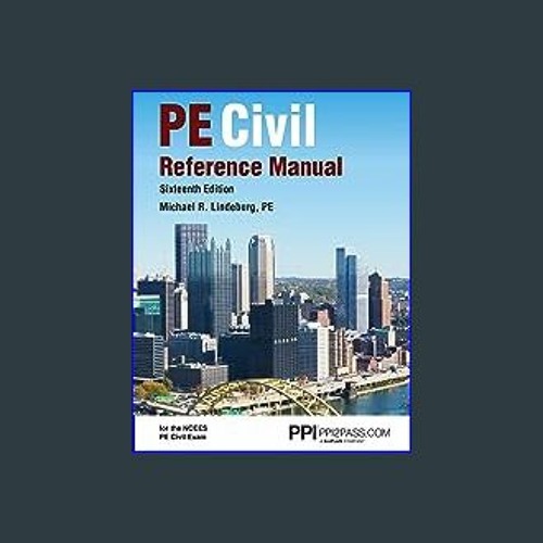 Stream Download Ebook ⚡ PPI PE Civil Reference Manual, 16th