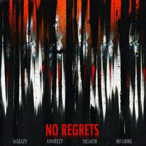 No Regrets (feat. YASMYN & INFANINE)